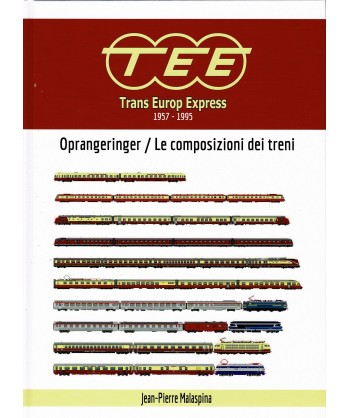 ACME 80016 - Le composizioni dei treni TEE, Ed. Italiana di JeanPierre Malaspina